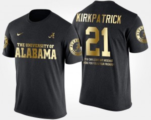 Alabama Crimson Tide Dre Kirkpatrick T-Shirt Black #21 Gold Limited For Men's Short Sleeve With Message