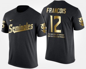 Florida State Seminoles Deondre Francois T-Shirt Short Sleeve With Message For Men Gold Limited #12 Black