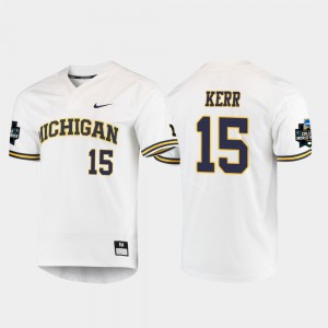 Michigan Wolverines Jimmy Kerr Jersey #15 For Men 2019 NCAA Baseball College World Series White